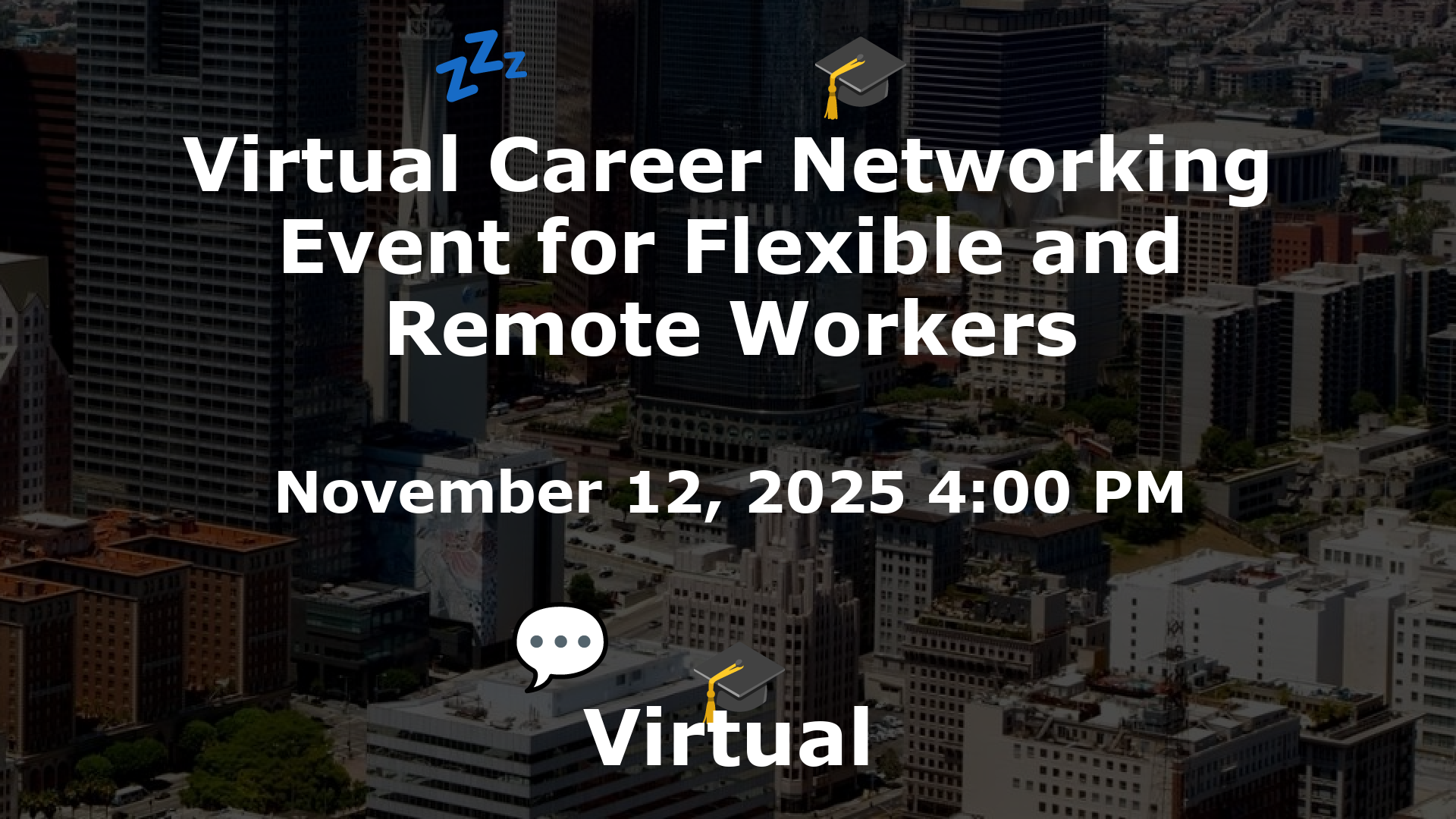 Virtual Career Networking Event for Flexible and Remote Workers event image